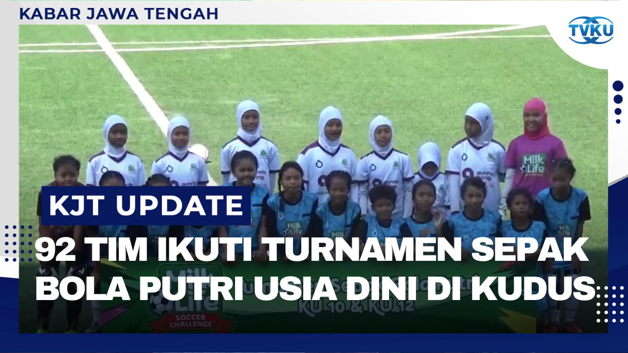 92 Tim Ikuti Turnamen Sepakbola Putri Usia Dini di Kudus 