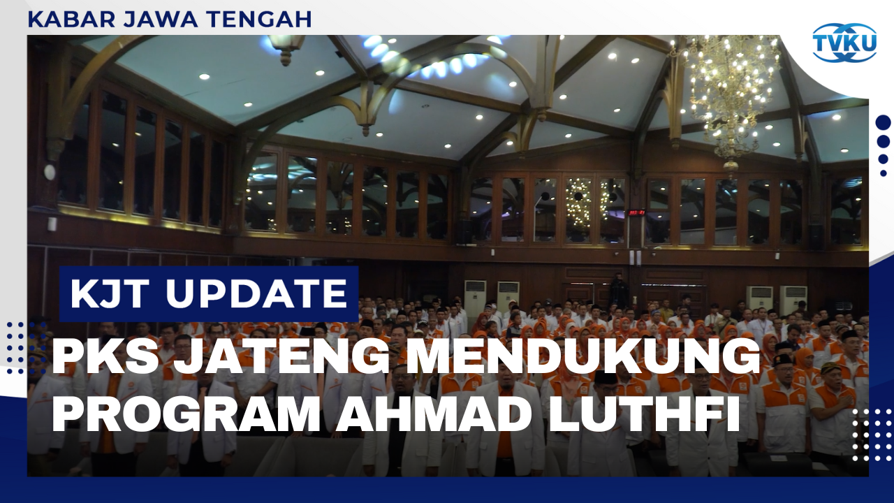 PKS Jateng Siap Kawal Program Kerja Ahmad Luthfi 