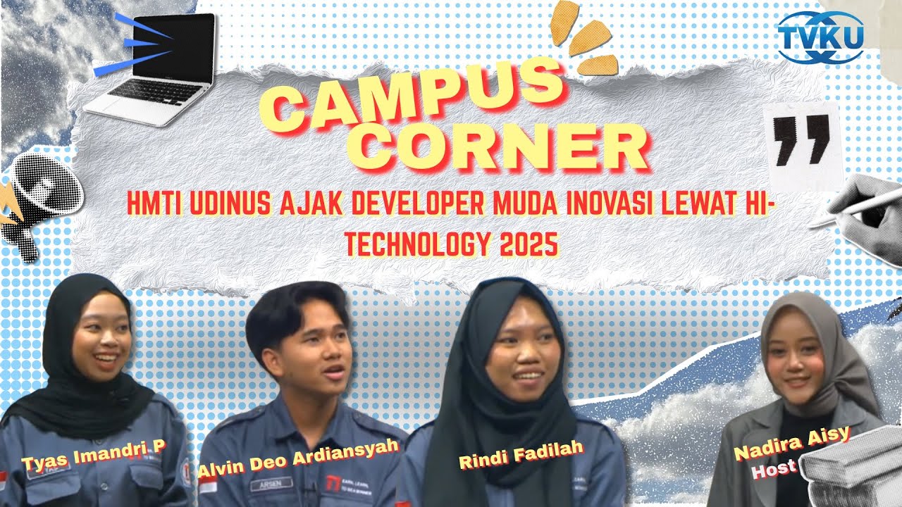 CAMPUS CORNER - HMTI UDINUS AJAK DEVELOPER MUDA INOVASI LEWAT HI-TECHNOLOGY 2025