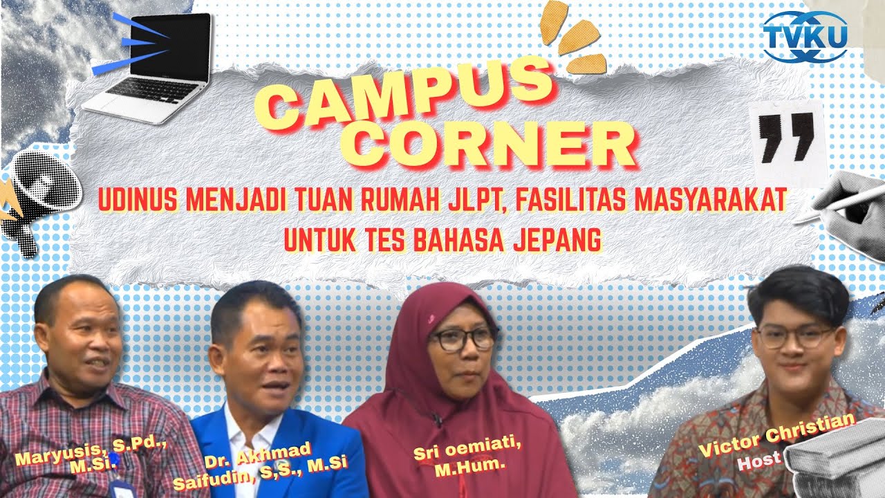 CAMPUS CORNER - UDINUS MENJADI TUAN RUMAH JLPT, FASILITAS MASYARAKAT UNTUK TES BAHASA JEPANG