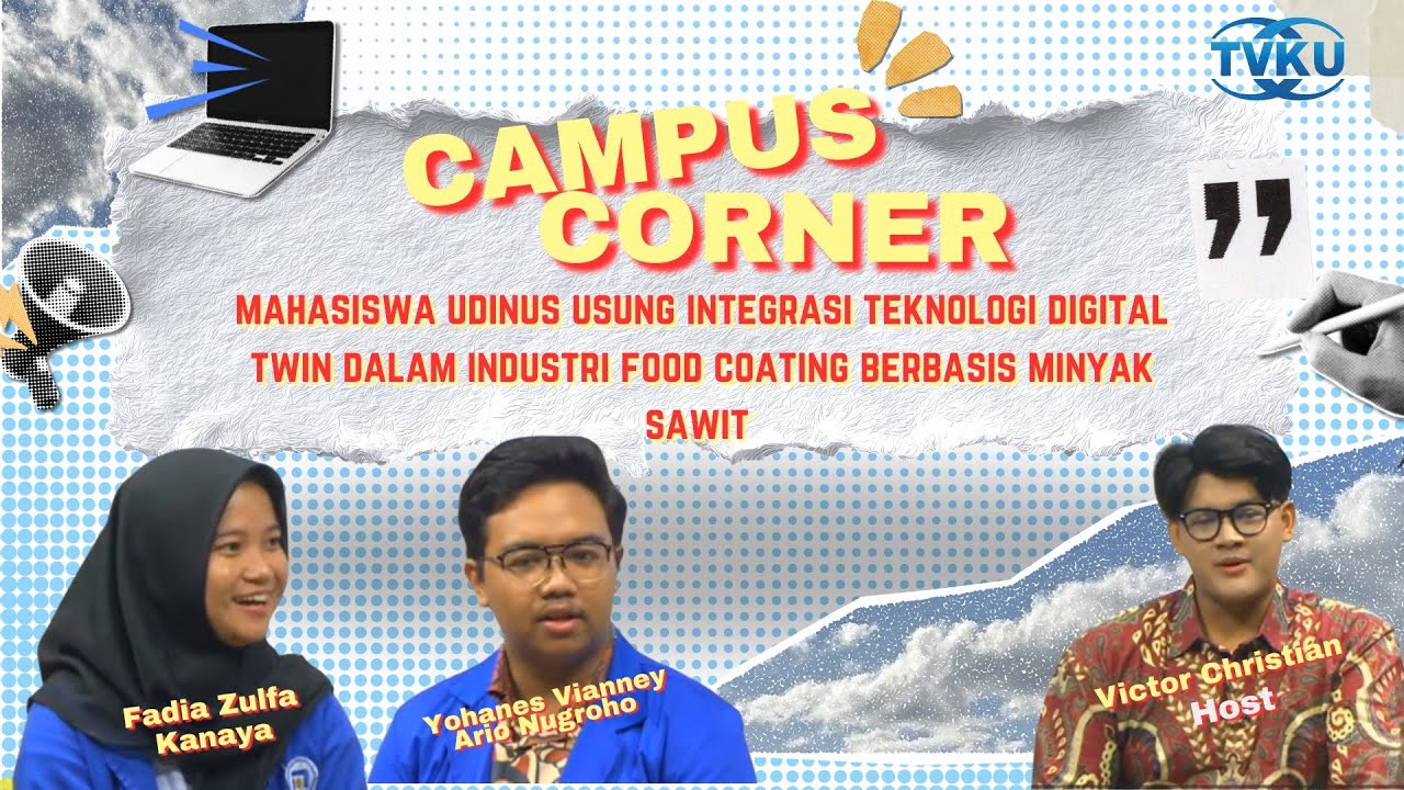 CAMPUS CORNER - Mahasiswa UDINUS Usung Integrasi Teknologi Digital Twin dalam Food Coating