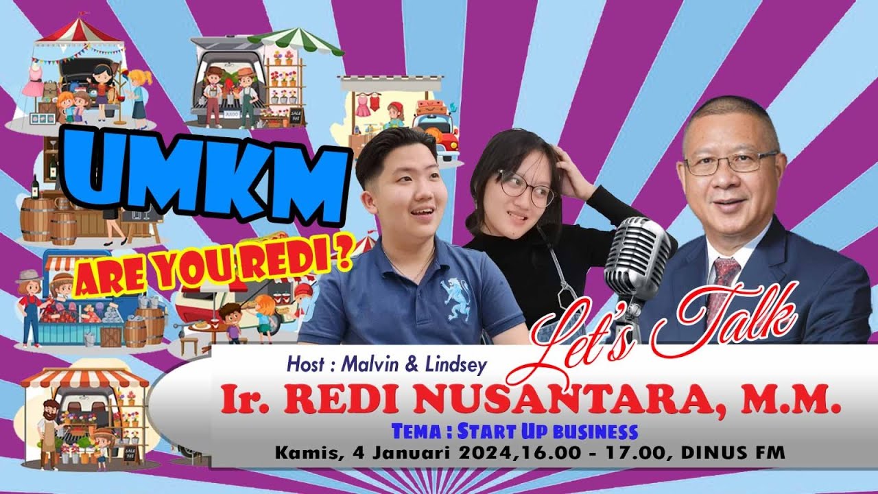 Podcast Startup Business Bersama Ir. Redi Nusantara, M.M.