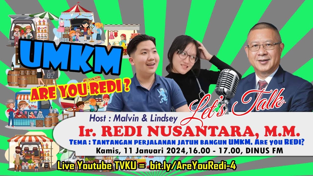 Podcast How to Survive your Business with Ir. Redi Nusantara, M.M.