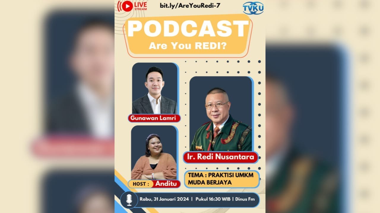 Podcast - Are You Redi ? Praktisi UMKM Muda Berjaya