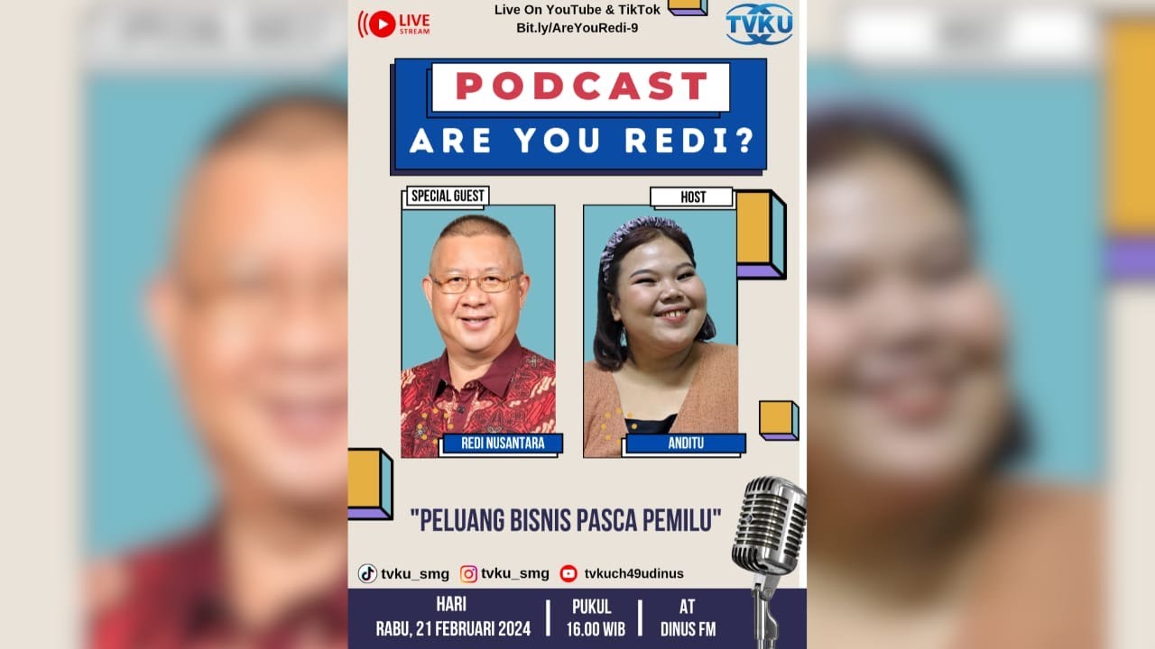  Podcast - Are You Redi? Peluang Bisnis Pasca Pemilu