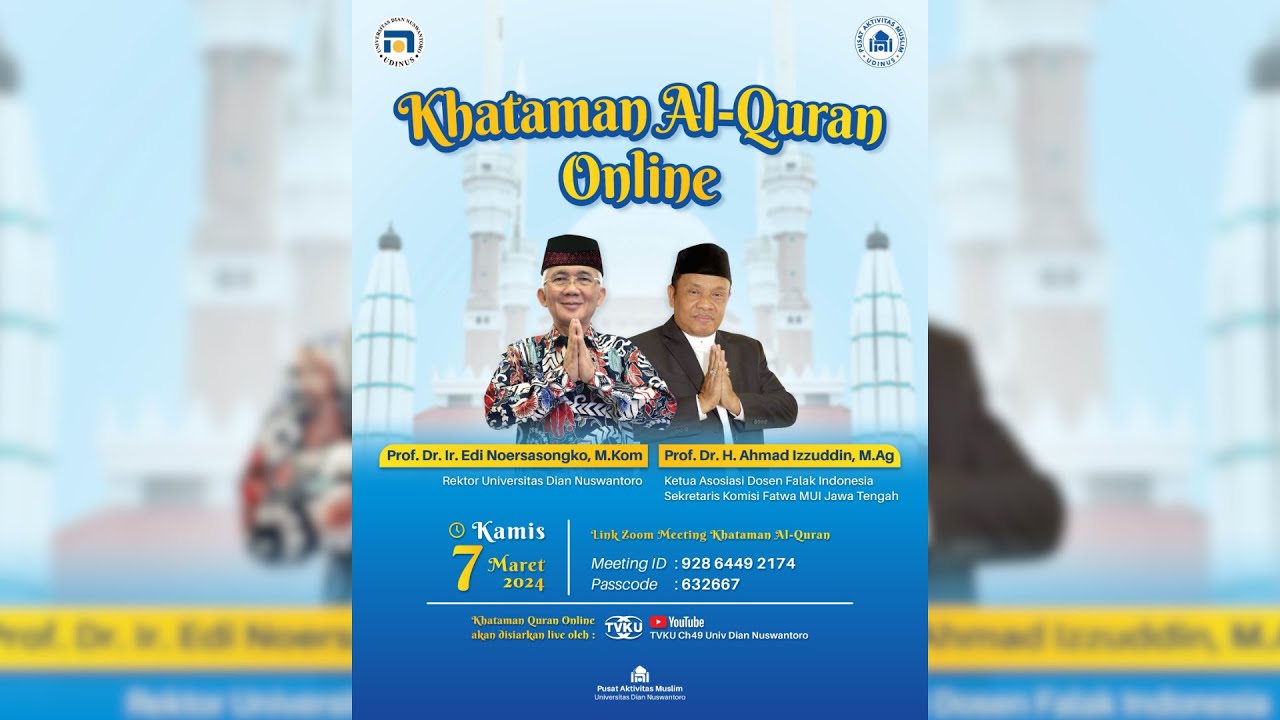 Khataman Alquran Online Udinus Ke - 379 Bersama Prof. KH. Ahmad Izzudin