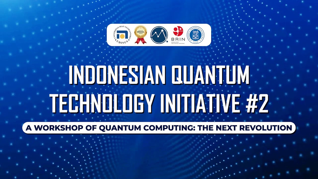Indonesian Quantum Technology Initiative: A Workshop of Quantum Computing The Next Revolution